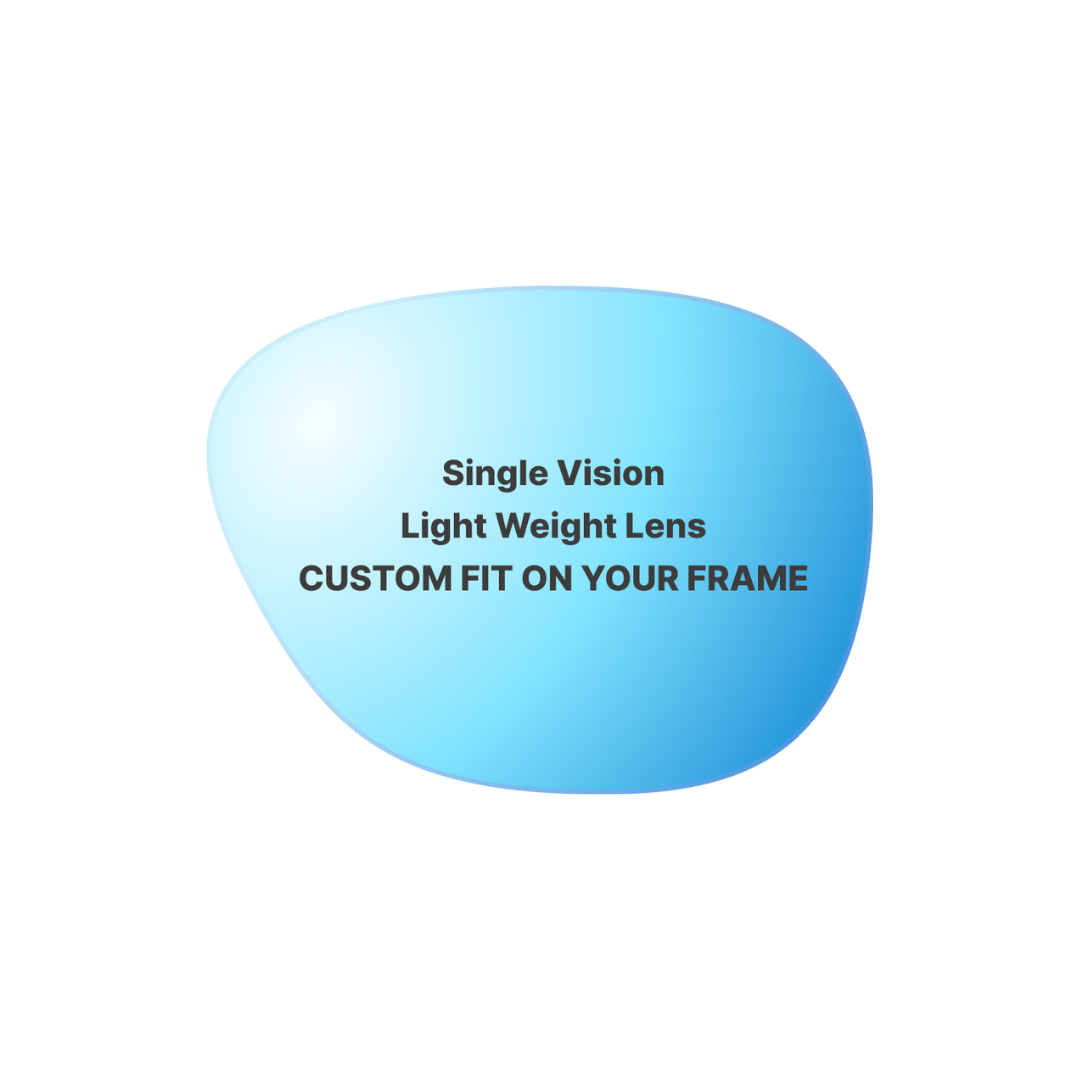 Single Vision light weight