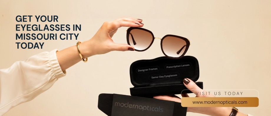 Eyeglasses in Missouri City – Prescription Glasses & Same-Day Service